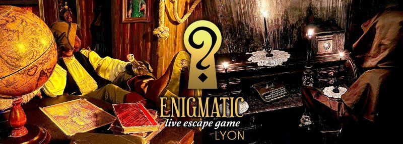 Activité : Enigmatic Live Escape Game Lyon