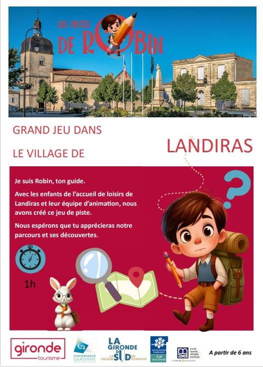 Randonnée : Les Pistes de Robin : grand jeu dans le village de Landiras
