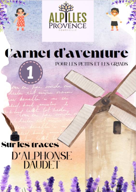 Randonnée : Carnet aventure :Suis la mémoire d'Alphonse Daudet