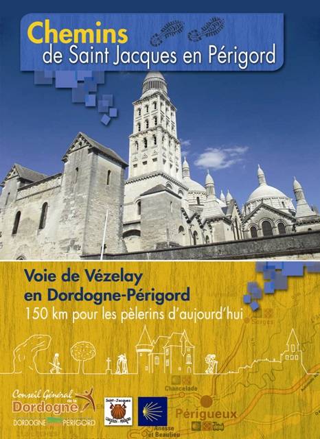 Randonnée : Voie de Vézelay Etape 3 : Sorges-Périgueux