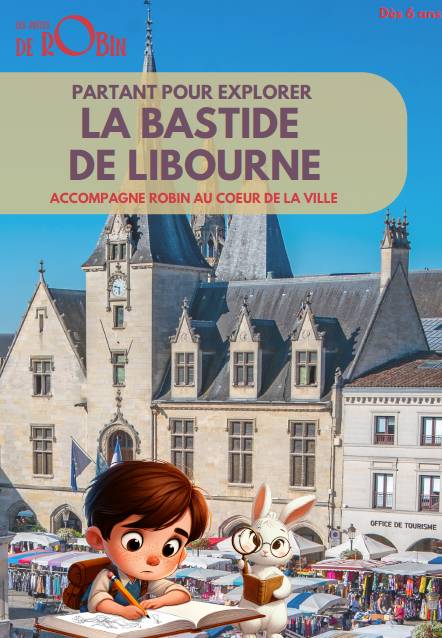 Illustration : Les Pistes de Robin : Libourne
