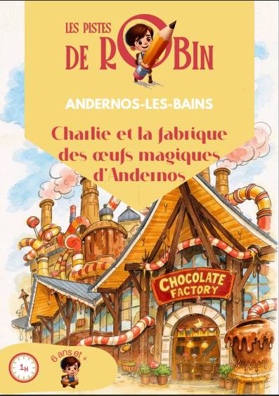 Randonnée : Les pistes de Robin : Charlie et la fabrique des oeufs magiques d'Andernos